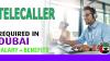 Telecaller Required in Dubai