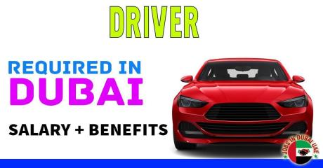 DRIVER Required in Dubai