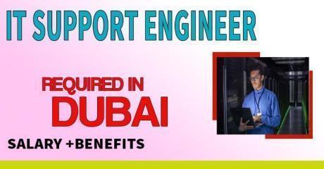 IT Support Engineer Required in Dubai