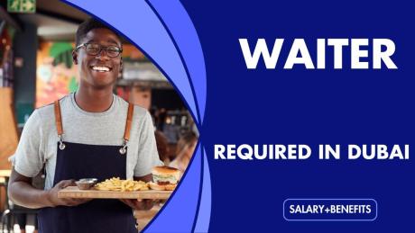 Waiter Required in Dubai