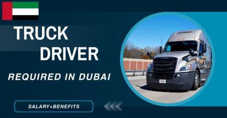 Truck Driver Required in Dubai
