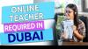 Online Teacher Required in Dubai