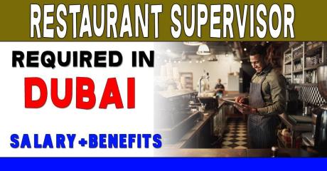 Restaurant Supervisor Required in Dubai