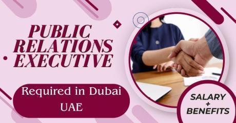 Public Relations Executive Required in Dubai
