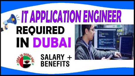 IT Application Engineer Required in Dubai
