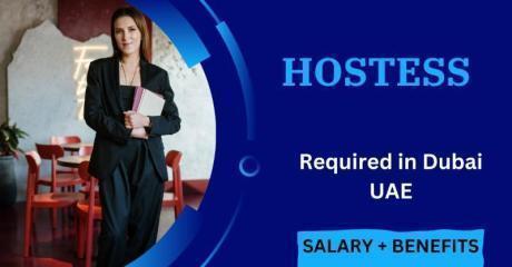 Hostess Required in Dubai