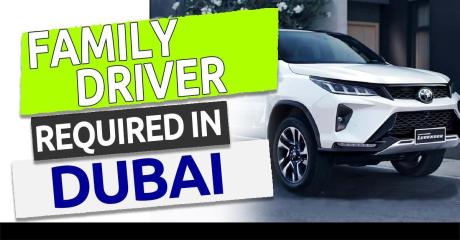 FAMILY DRIVER Required in Dubai
