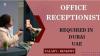 Office Receptionist Required in Dubai