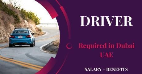 DRIVER Required in Dubai