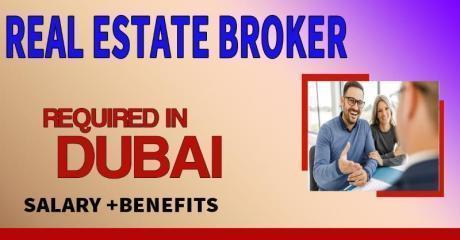 Real Estate Broker Required in Dubai