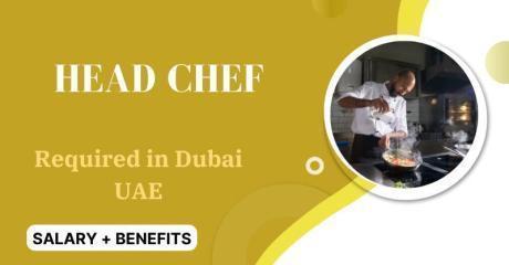 Head Chef Required in Dubai