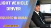 Light Vehicle Driver Required in Dubai