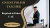 Online Polish Teacher Required in Dubai