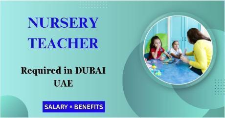 Nursery Teacher Required in Dubai