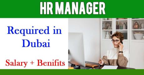 HR Manager Required in Dubai