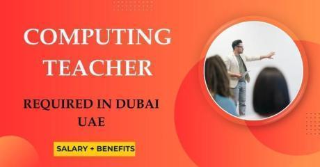 Computing Teacher Required in Dubai