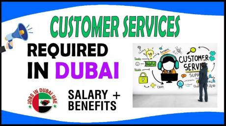 Customer Services Required in Dubai