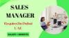 Sales Manager Required in Dubai