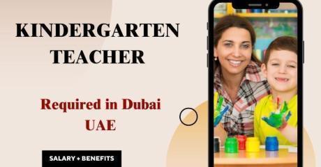 Kindergarten Teacher Required in Dubai