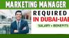 Marketing Manager Required in Dubai