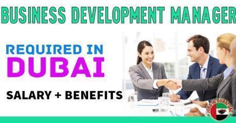 Business Development Manager Required in Dubai