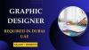 Graphic Designer Required in Dubai