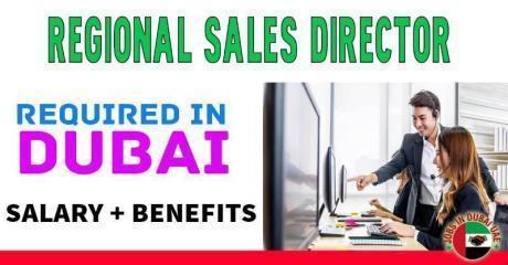 Regional Sales Director Required in Dubai