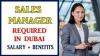 Sales Manager Required in Dubai