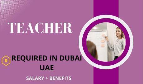 Teacher Required in Dubai