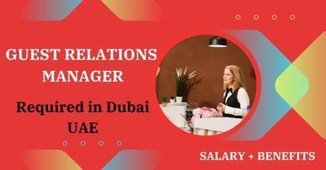 Guest Relations Manager Required in Dubai