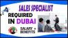 Sales Specialist Required in Dubai