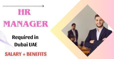 HR Manager Required in Dubai