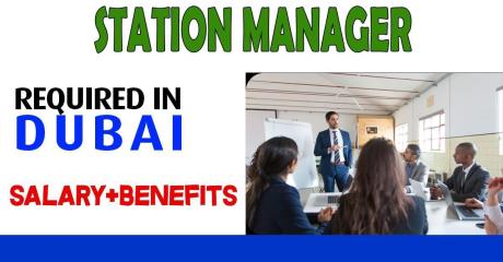 Station Manager Required in Dubai