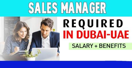 Sales Manager Required in Dubai