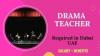 Drama Teacher Required in Dubai