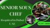 Senior Sous Chef Required in Dubai