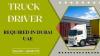 Truck Driver Required in Dubai