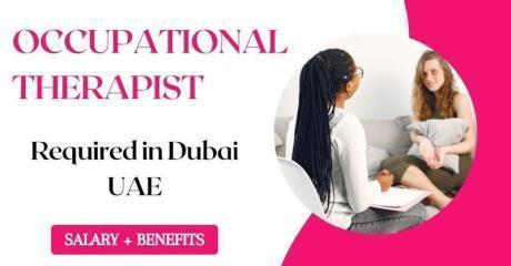 Occupational Therapist Required in Dubai