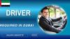 Driver Required in Dubai