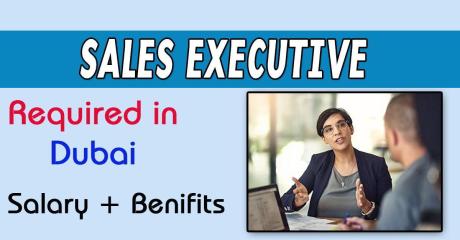 Sales Executive Required in Dubai