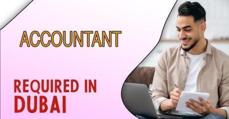 Accountant Required in Dubai