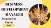 Business Development Manager Required in Dubai