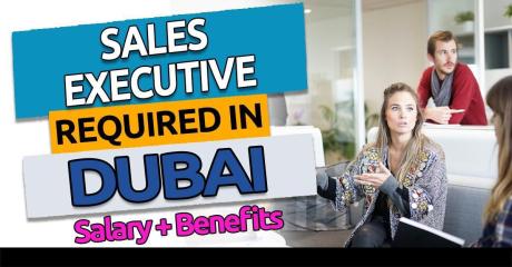 Sales Executive Required in Dubai