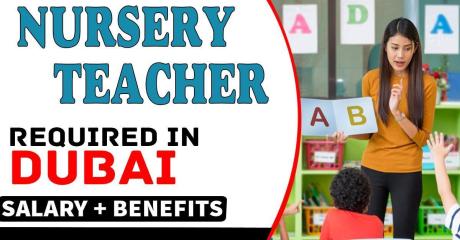 Nursery teacher Required in Dubai