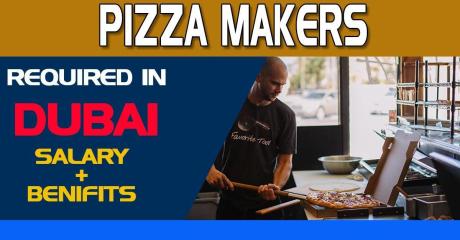 Pizza Makers Required in Dubai