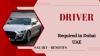 Driver Required in Dubai
