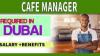 Cafe Manager Required in Dubai