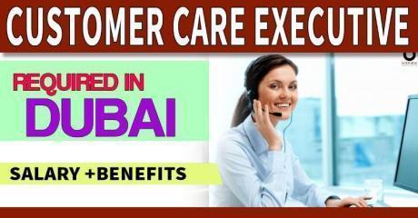 Customer Care Executive Required in Dubai
