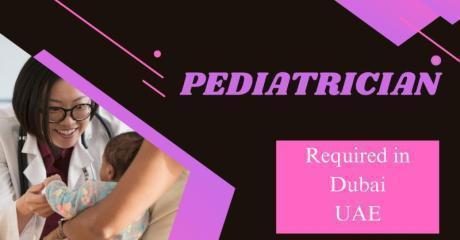 Pediatrician Required in Dubai
