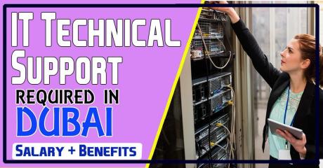 IT Technical Support Required in Dubai